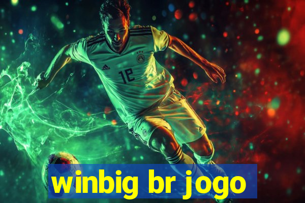 winbig br jogo